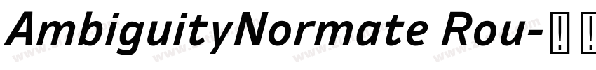 AmbiguityNormate Rou字体转换